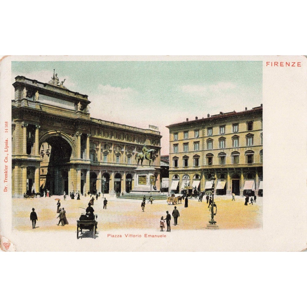 Firenze Florence Italy Piazza Vittorio Emanuele Arch Dr Trenkler Postcard c1905 - Picture 1 of 2
